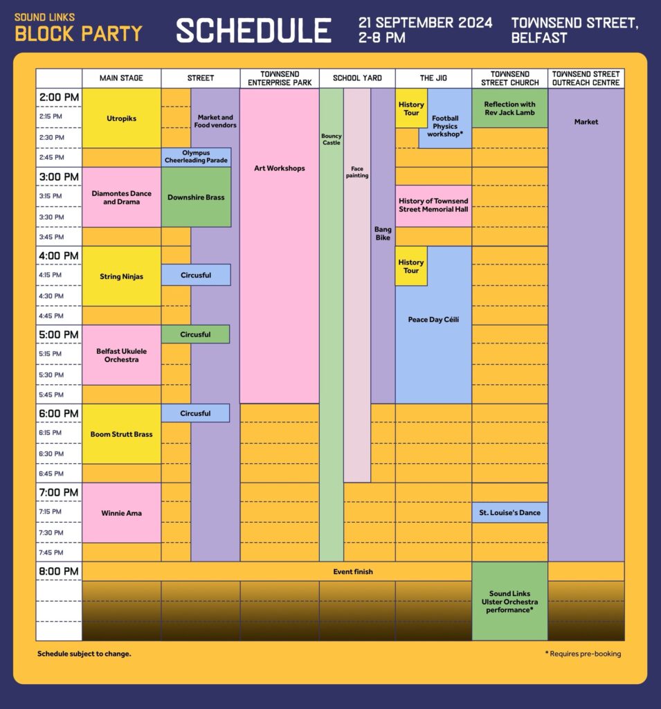 Block Party Schedule with color-coded events and times from 2–8 PM on September 21, 2024, at Townsend Street, Belfast; this vibrant Block Party features activities, music, and workshops across multiple stages.