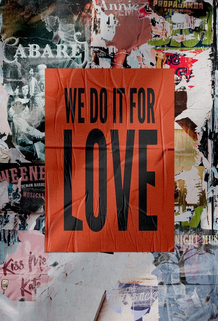 We Do It For Love